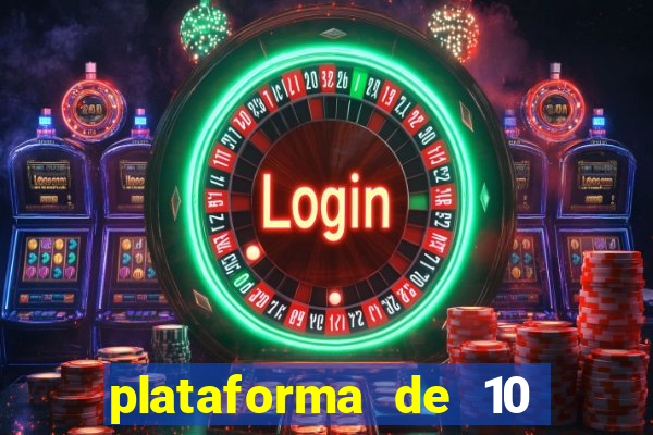 plataforma de 10 reais bet